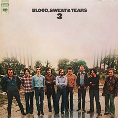 Blood, Sweat & Tears - 1970 - Blood, Sweat & Tears 3